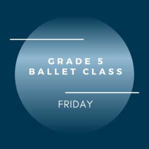 BRIGHTON BLALET SCHOOL grade 5 ballet